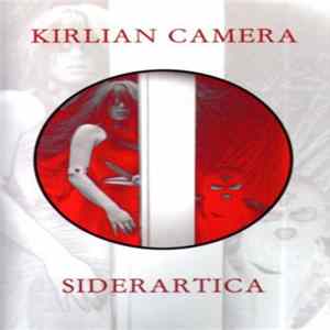 Kirlian Camera / Siderartica - FOS III mp3