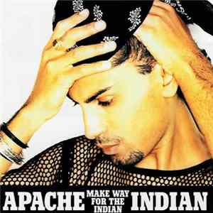 Apache Indian - Make Way For The Indian mp3