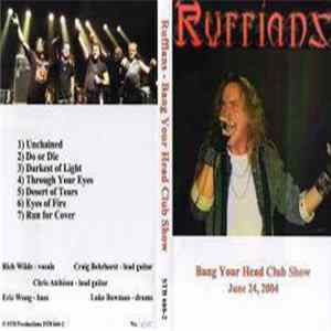 Ruffians - Bang Your Head Club Sho mp3
