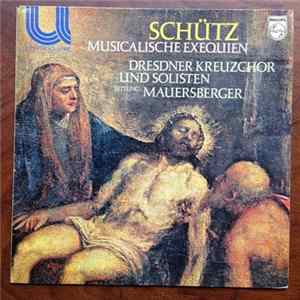 Schütz / Dresdner Kreuzchor, Mauersberger - Musicalische Exequien mp3