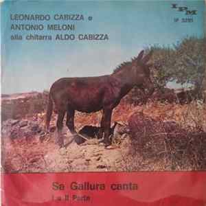 Leonardo Cabizza, Antonio Meloni Alla Chitarra Aldo Cabizza - Sa Gallura Canta I E II Parte mp3
