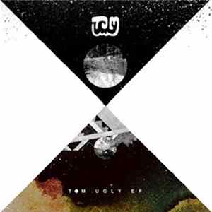 Tom Ugly - Tom Ugly EP mp3