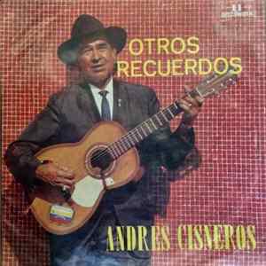 Andrés Cisneros - OTROS RECUERDOS mp3