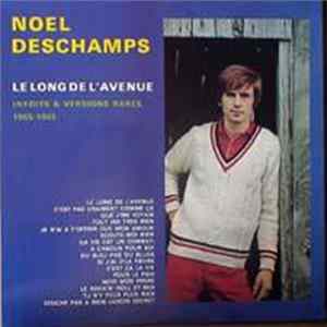 Noel Deschamps - Le Long De L'avenue, Inédits & Versions Rare 1965 mp3