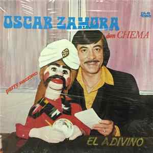 Oscar Zamora Y Don Chema - El Adivino mp3