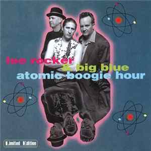 Lee Rocker & Big Blue - Atomic Boogie Hour mp3