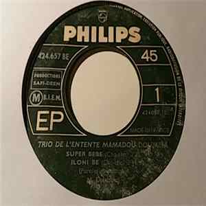 Trio De L'Entente Mamadou Doumbia - Super Bebe mp3