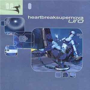 Uro - HeartBreakSuperNova mp3