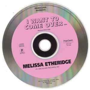 Melissa Etheridge - I Want To Come Over mp3
