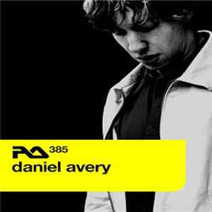 Daniel Avery - RA.385 mp3
