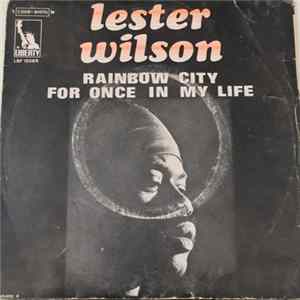 Lester Wilson - For Once In My Life / Rainbow City mp3