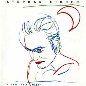 Stephan Eicher - I Tell This Night mp3