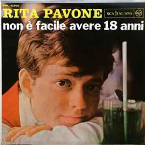 Rita Pavone - Non È Facile Avere 18 Anni mp3