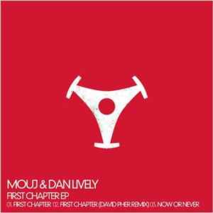 Mouj & Dan Lively - First Chapter EP mp3