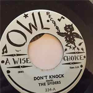 The Spiders / Chocolateers - Don't Knock / For Sentimental Reasons mp3
