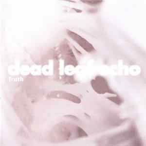 Dead Leaf Echo - Truth mp3