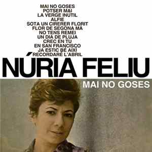 Núria Feliu - Mai No Goses mp3