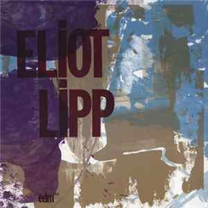 Eliot Lipp - Eliot Lipp mp3