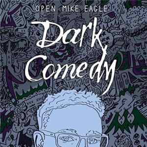 Open Mike Eagle - Dark Comedy mp3