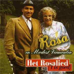 Rosa & Modest - Het Rosalied ('t Is Goed) mp3