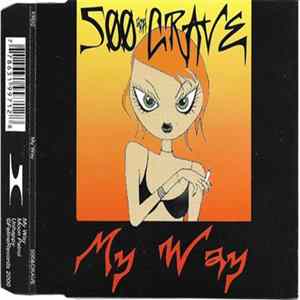 Five Hundred And Crave - My Way mp3