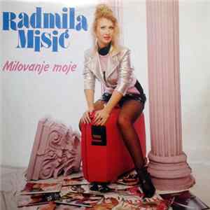 Radmila Misić - Milovanje Moje mp3