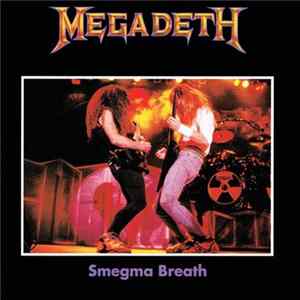 Megadeth - Smegma Breath mp3