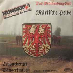 Schöneberger Sängerknaben - Das Brandenburg Lied - Märkische Heide mp3