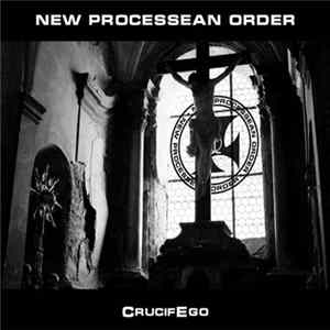 New Processean Order - CrucifEgo mp3