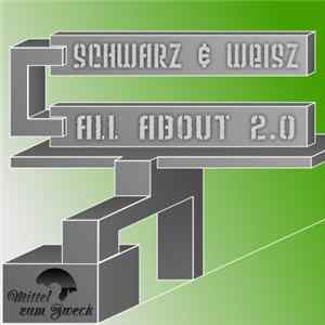 Schwarz & Weisz - All About 2.0 mp3