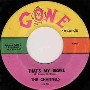 The Channels - That's My Desire / Stay As You Are mp3