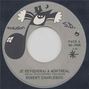 Robert Charlebois - Je Reviendrai A Montreal mp3