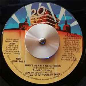 Ahmad Jamal - Don't Ask My Neighbors mp3