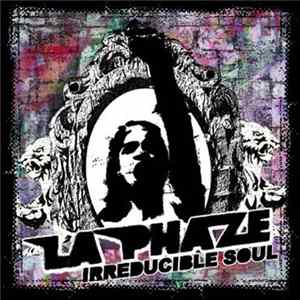 La Phaze - Irreducible Soul mp3