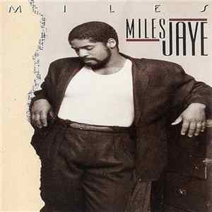 Miles Jaye - Miles mp3