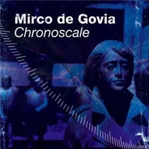 Mirco de Govia - Chronoscale mp3