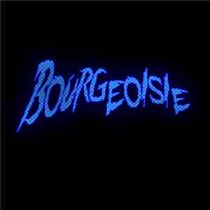 Bourgeoisie - Bourgeoisie mp3