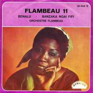 Orchestre Flambeau - Benalu / Banzaka Ngai Fifi mp3