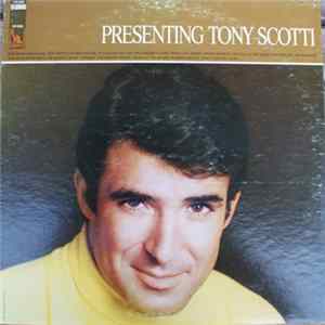 Tony Scotti - Presenting Tony Scotti mp3
