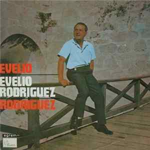 Evelio Rodriguez, Conjunto Los Sonoros - Evelio Rodriguez mp3
