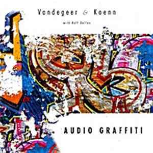 Vandegeer & Koenn - Audio Graffiti mp3