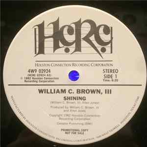 William C. Brown III - Shining / Come On And Go With Me mp3