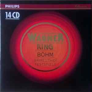 Wagner, Chor Und Orchester der Bayreuther Festspiele, Karl Böhm - Der Ring Des Nibelungen mp3