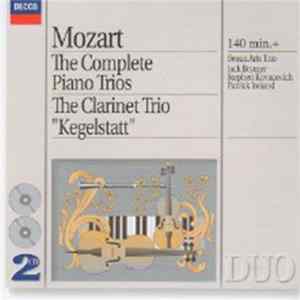 Mozart, Beaux Arts Trio, Jack Brymer, Stephen Bishop-Kovacevich, Patrick Ireland - The Complete Piano Trios; The Clarinet Trio "Kegelstatt" mp3