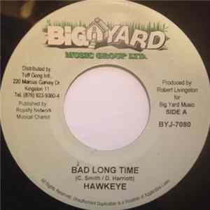 Hawkeye - Bad Long Time mp3