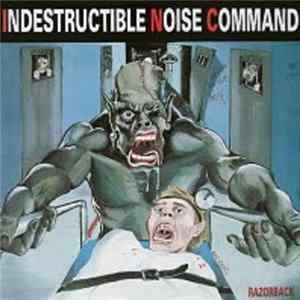 Indestructible Noise Command - Razorback mp3