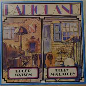 Roger Watson And Debby McClatchy - Radioland mp3