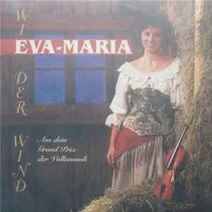 Eva-Maria - Wie Der Wind mp3