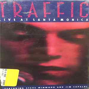 Traffic - Live At Santa Monica '72 mp3