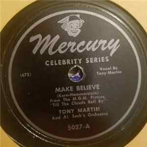 Tony Martin And Al Sack's Orchestra - Make Believe / All The Things You Are mp3